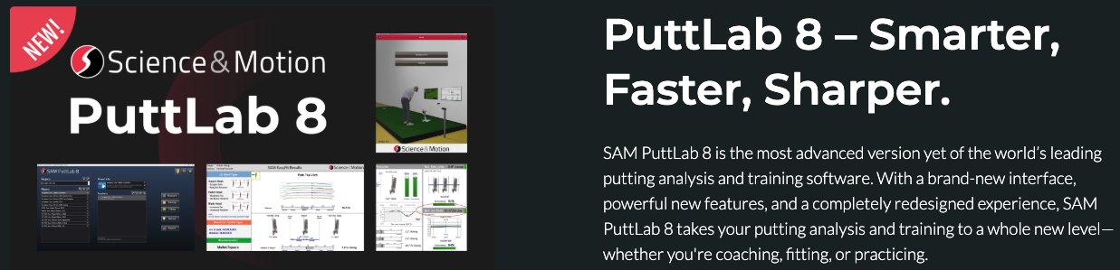 Science & Motion SAM PuttLab 8 — the latest version of the putting analysis and training software